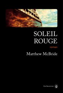 Soleil rouge, de Matthew McBride